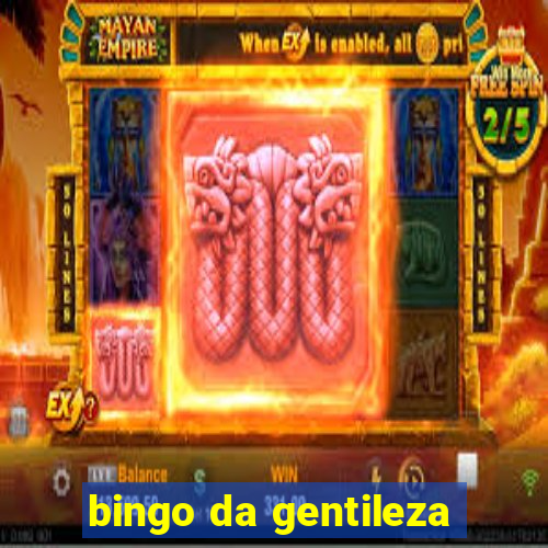 bingo da gentileza