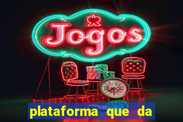 plataforma que da 100 de bonus