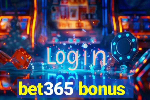 bet365 bonus