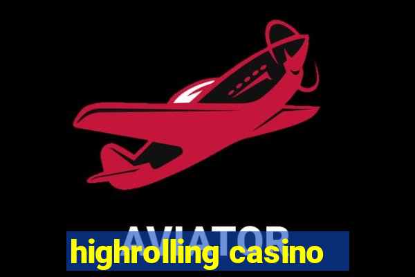 highrolling casino