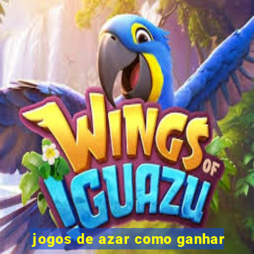 jogos de azar como ganhar