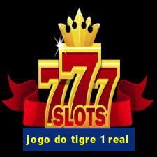 jogo do tigre 1 real