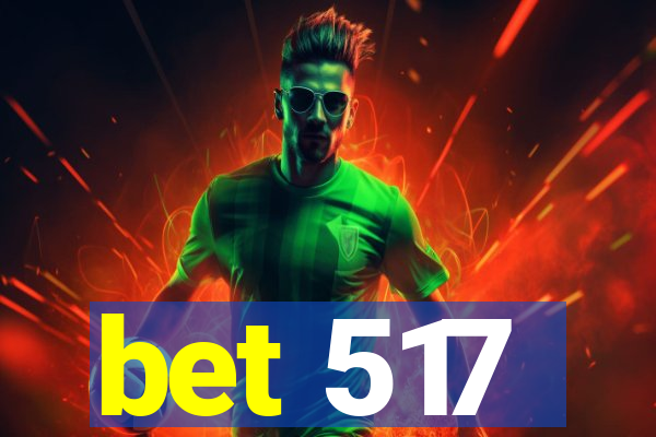 bet 517