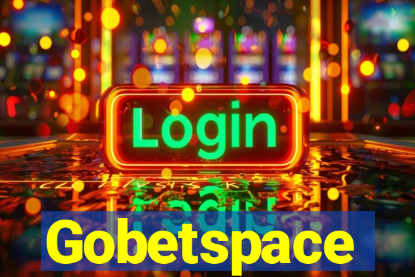 Gobetspace