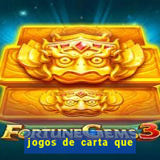 jogos de carta que ganha dinheiro