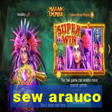 sew arauco