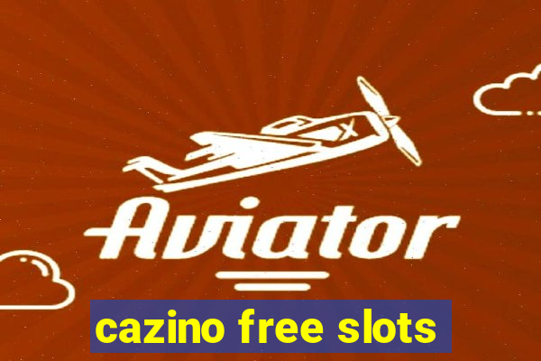 cazino free slots