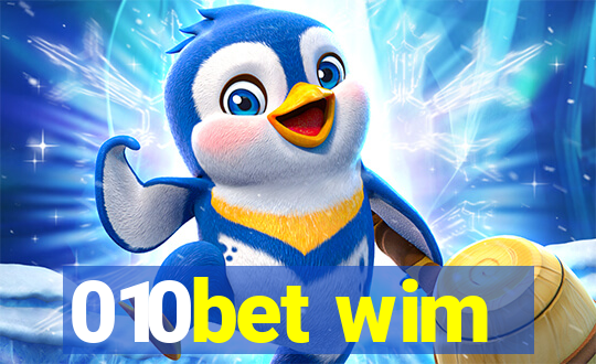 010bet wim