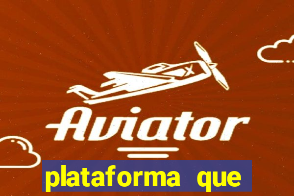 plataforma que ganha b?nus