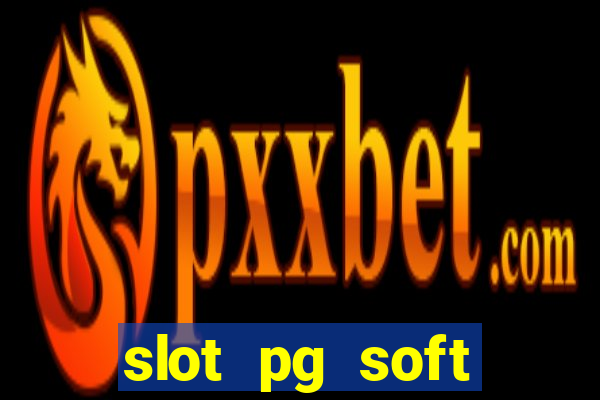 slot pg soft prodevreal porcentagem