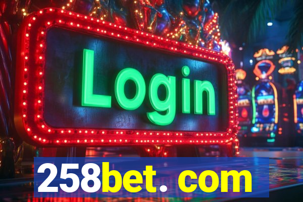 258bet. com