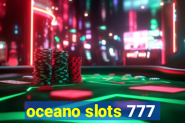 oceano slots 777