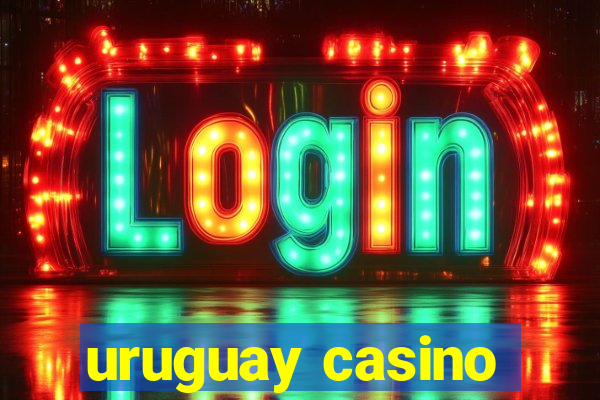 uruguay casino