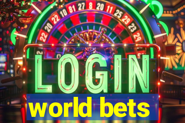 world bets