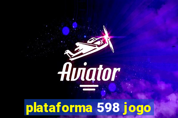 plataforma 598 jogo