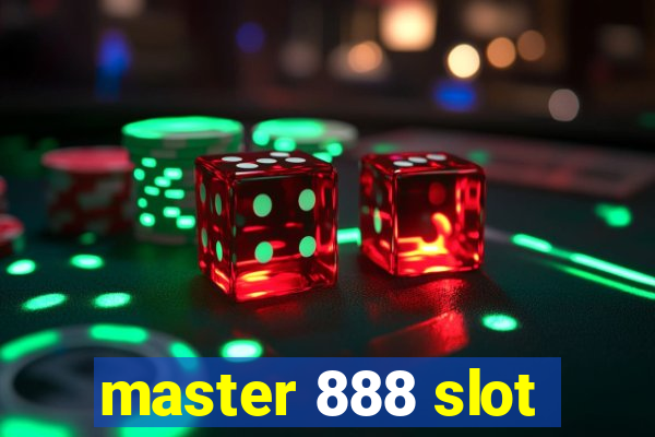 master 888 slot