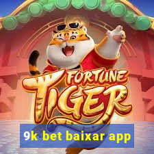 9k bet baixar app