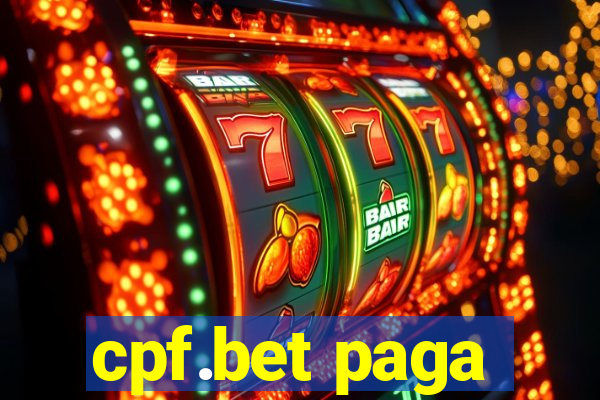 cpf.bet paga