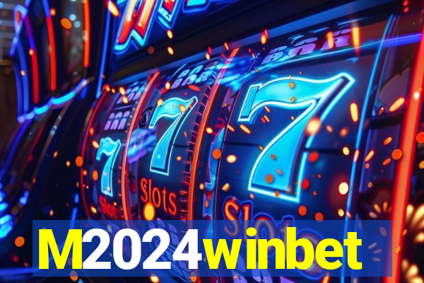 M2024winbet