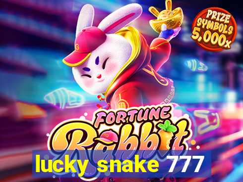 lucky snake 777