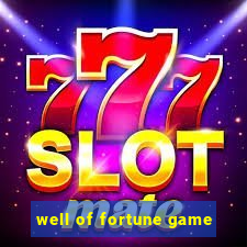 well of fortune game