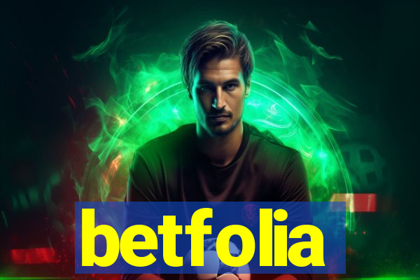 betfolia