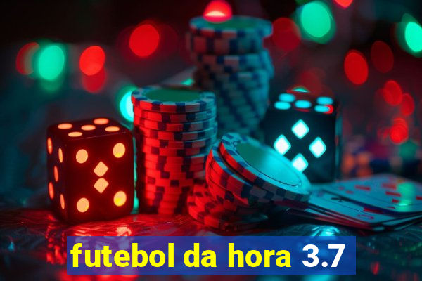 futebol da hora 3.7