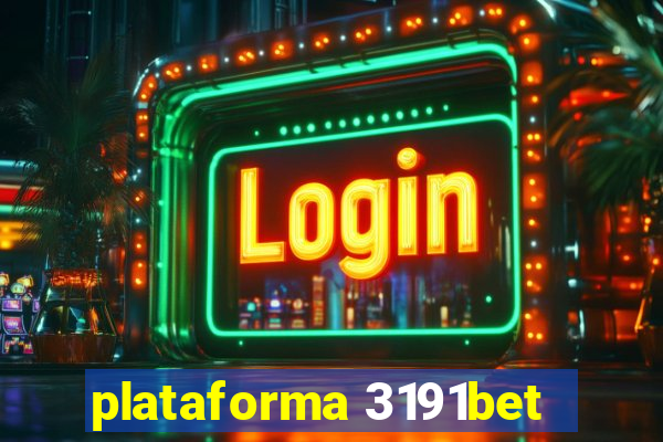 plataforma 3191bet