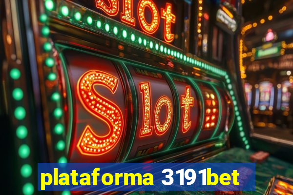 plataforma 3191bet