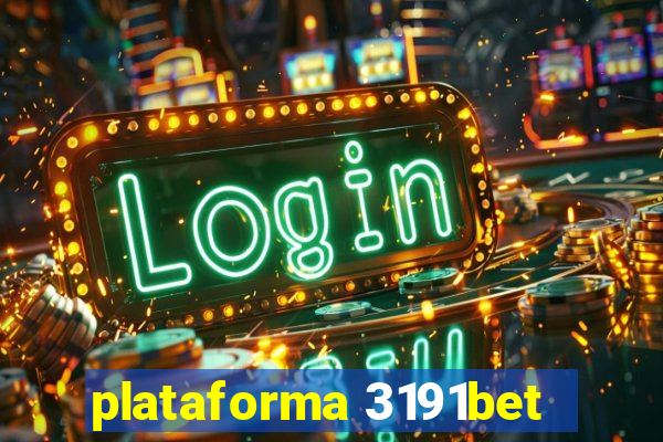 plataforma 3191bet