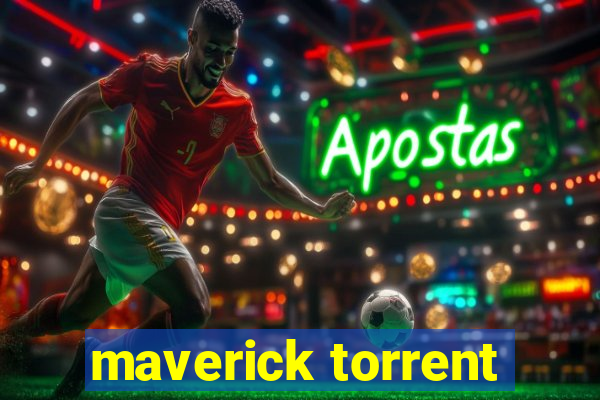 maverick torrent