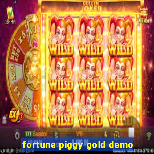 fortune piggy gold demo