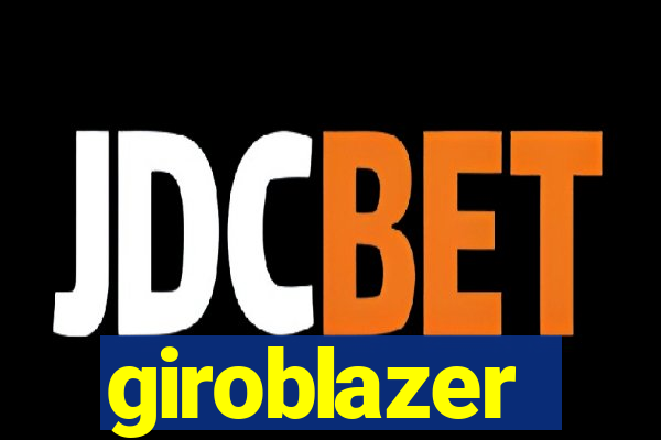 giroblazer