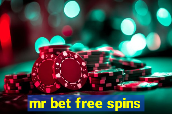 mr bet free spins