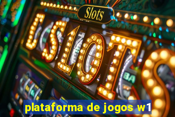 plataforma de jogos w1