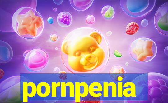 pornpenia