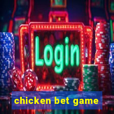 chicken bet game