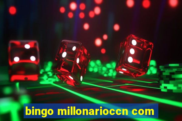 bingo millonarioccn com