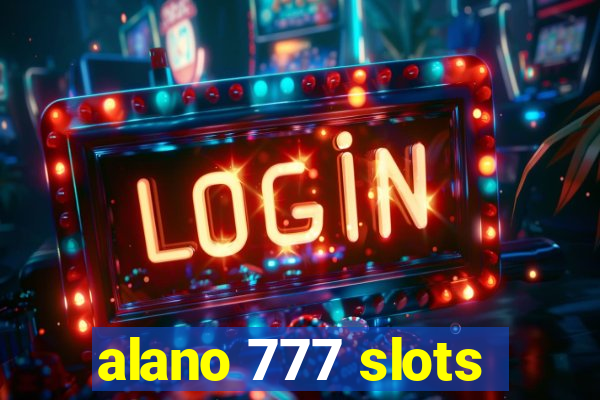 alano 777 slots