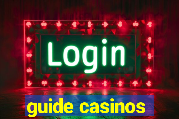 guide casinos