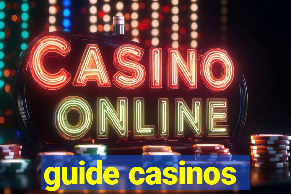 guide casinos