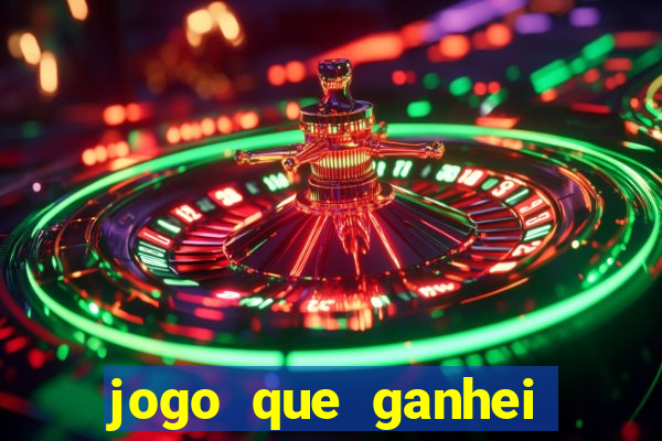 jogo que ganhei dinheiro de verdade