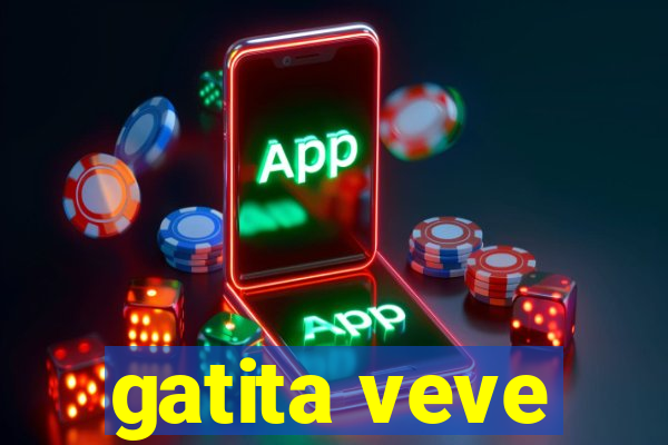 gatita veve