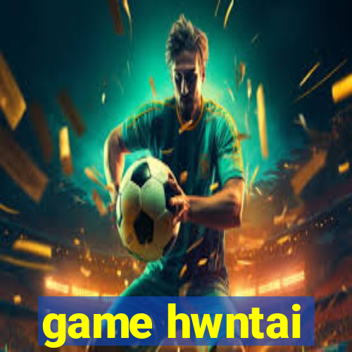 game hwntai