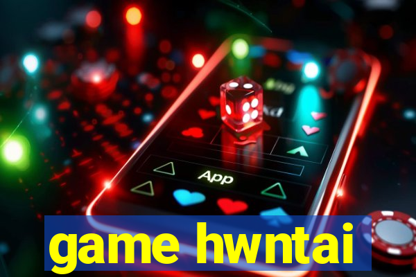 game hwntai