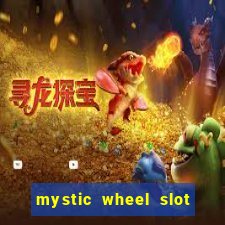 mystic wheel slot free play