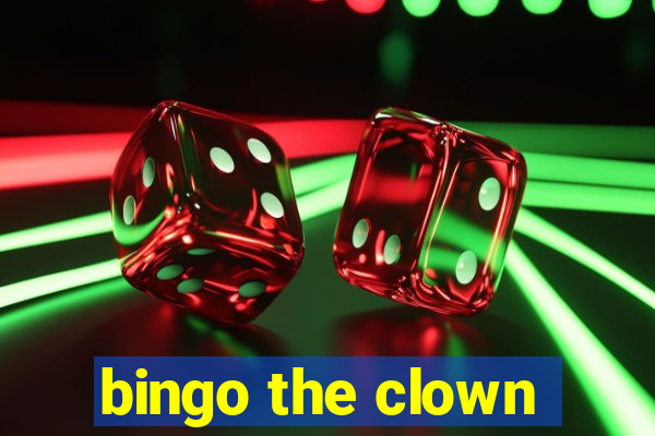 bingo the clown