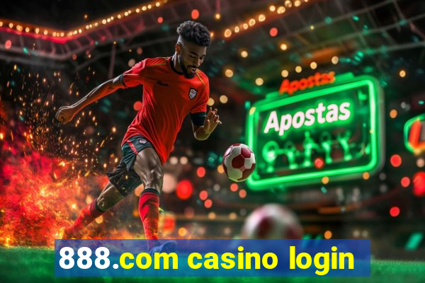 888.com casino login