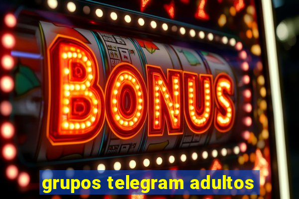 grupos telegram adultos