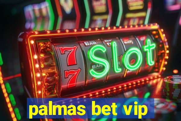 palmas bet vip